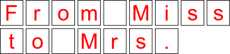 From Miss To Mrs Banner Banner